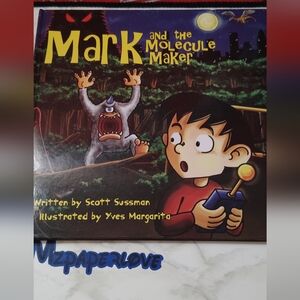 Mark and the Molecule Maker Book